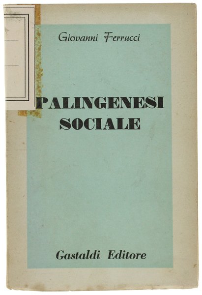 PALINGENESI SOCIALE.