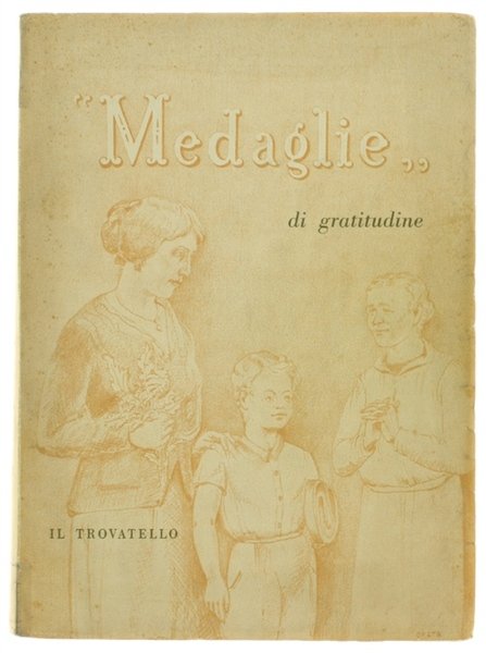 MEDAGLIE" DI GRATITUDINE.