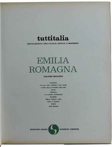 EMILIA ROMAGNA. Volume 1 + Volume 2. [collana TUTTITALIA]