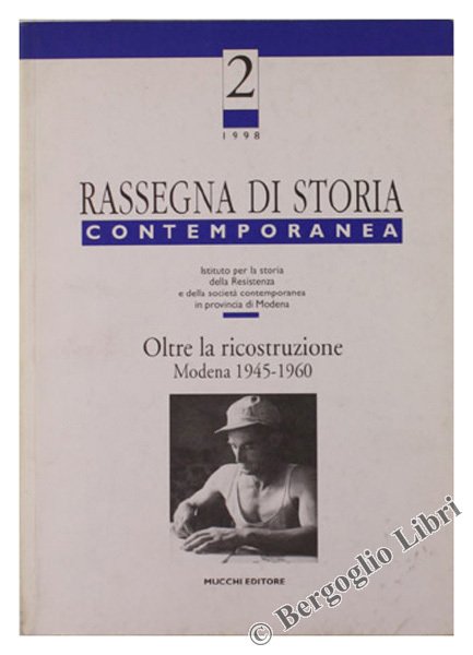 OLTRE LA RICOSTRUZIONE. MODENA 1945-1960.