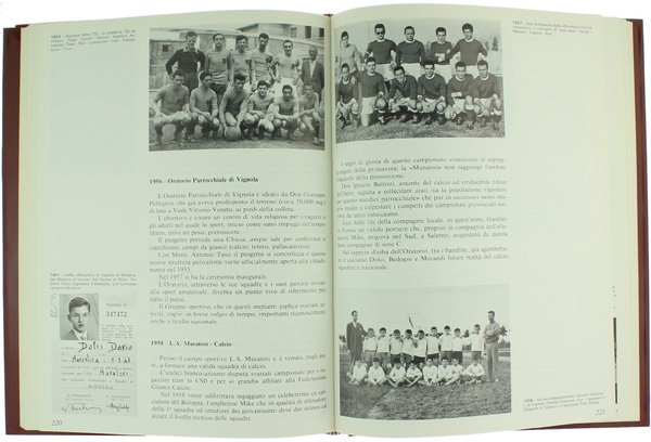 VIGNOLA RACCONTA. Cent'anni di giochi sport e ginnastica 1882-1982.