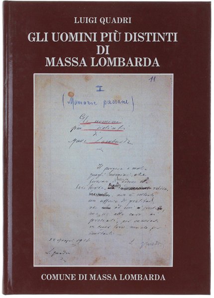 MEMORIE PAESANE. GLI UOMINI PIU' DISTINTI DI MASSA LOMBARDA. Trascrizione …