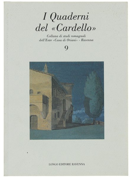 I QUADERNI DEL "CARDELLO" N.9. Collana di studi romagnoli dell'Ente …