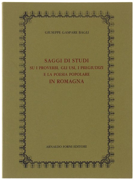 SAGGI DI STUDI SU I PROVERBI, GLI USI, I PREGIUDIZI …