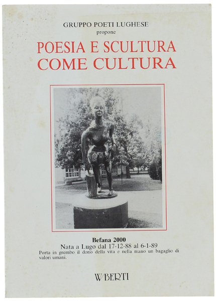 POESIA E SCULTURA COME CULTURA. BEFANA 2000.