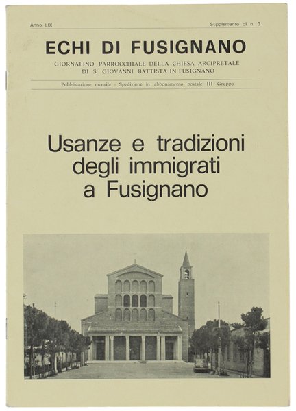 USANZE E TRADIZIONI DEGLI IMMIGRATI A FUSIGNANO.