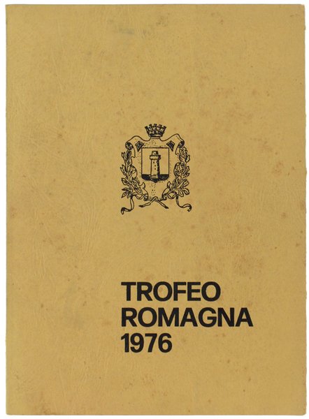 CONCORSO FOTOGRAFICO NAZIONALE TROFEO ROMAGNA 1976.