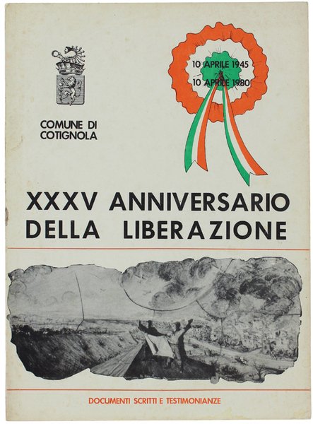 COMUNE DI COTIGNOLA. XXXV ANNIVERSARIO DELLA LIBERAZIONE (10 aprile 1945 …