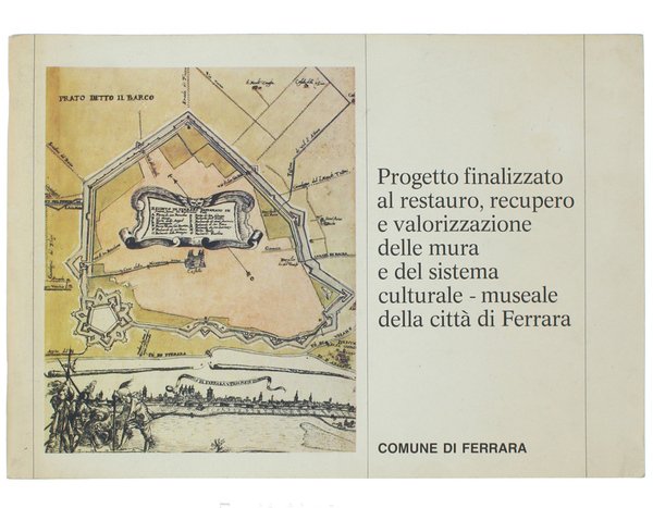 PROGETTO FINALIZZATO AL RESTAURO, RECUPERO E VALORIZZAZIONE DELLE MURA E …