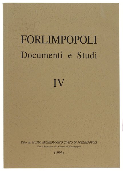 FORLIMPOPOLI. Documenti e Studi IV.