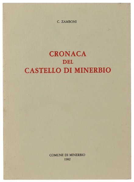 CRONACA DEL CASTELLO DI MINERBIO.