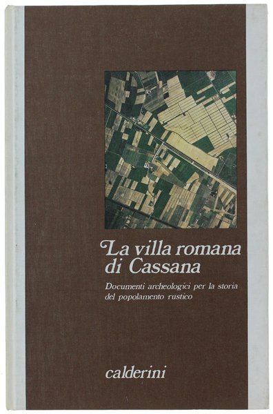 LA VILLA ROMANA DI CASSANA. Documenti archeologici per la storia …