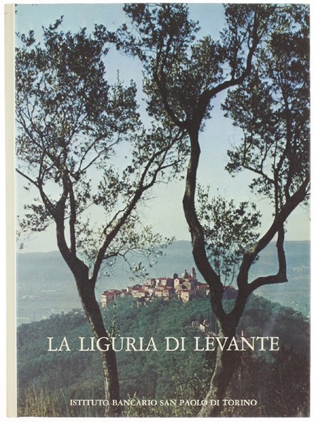 LA LIGURIA DI LEVANTE.