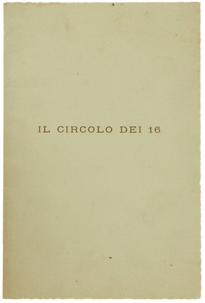 IL CIRCOLO DEI 16.