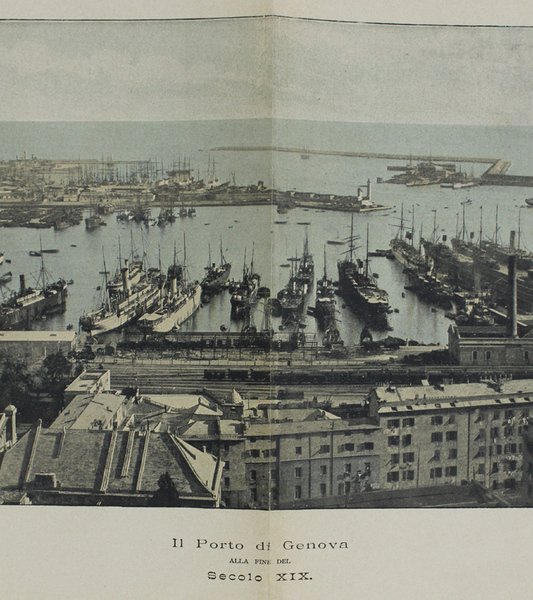 IL PORTO DI GENOVA alla fine del Secolo XIX.