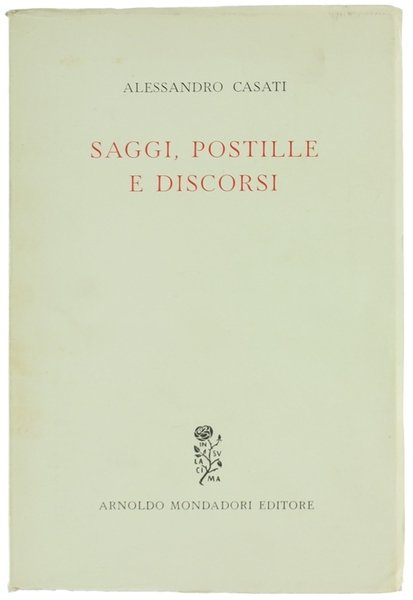 SAGGI, POSTILLE E DISCORSI.