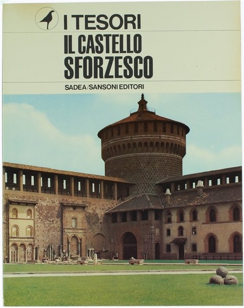 IL CASTELLO SFORZESCO.