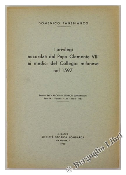 I PRIVILEGI ACCORDATI DAL PAPA CLEMENTE VIII AI MEDICI DEL …