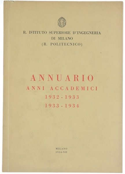 ANNUARIO ANNI ACCADEMICI 1932-1933 1933-1934.