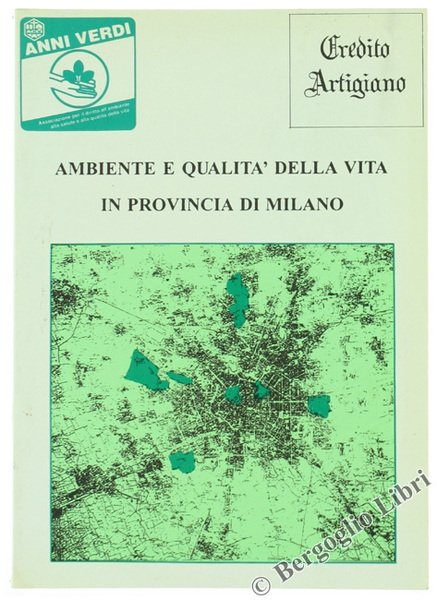 AMBIENTE E QUALITA' DELLA VITA IN PROVINCIA DI MILANO.