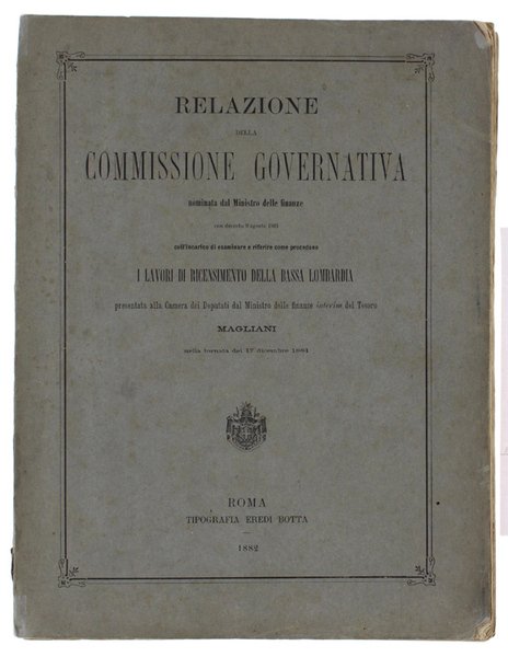 RELAZIONE DELLA COMMISSIONE GOVERNATIVA NOMINATA DAL MINISTRO DELLE FINANZE CON …