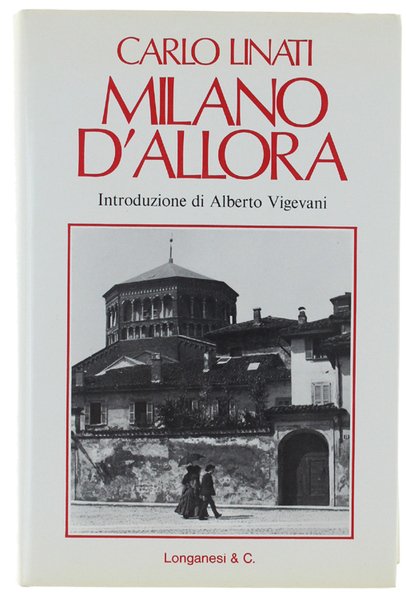 MILANO D'ALLORA. Memorie e vignette principio di secolo.