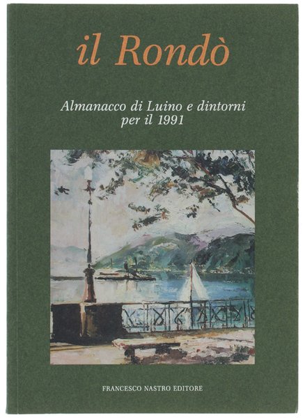 IL RONDO'. Almanacco di Luino e dintorni per il 1991.