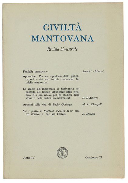 CIVILTA' MANTOVANA. Anno IV - 1970. Quaderno 21.