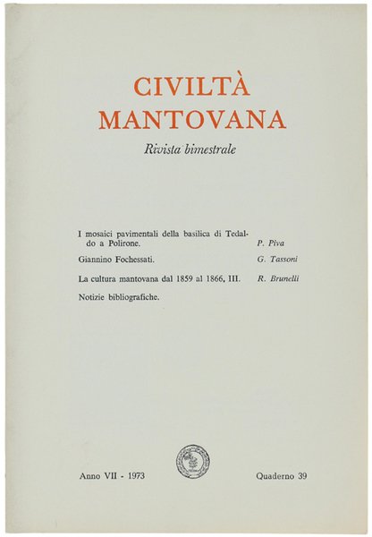 CIVILTA' MANTOVANA. Anno VII - 1973 Quaderno 39.