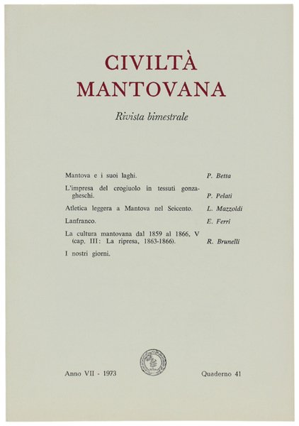 CIVILTA' MANTOVANA. Anno VII - 1973 Quaderno 41.