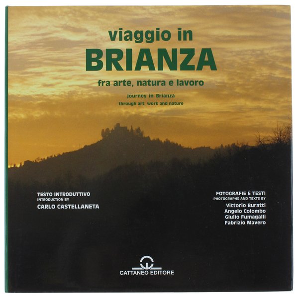 VIAGGIO IN BRIANZA FRA ARTE, NATURA, LAVORO. JOURNEY IN BRIANZA …