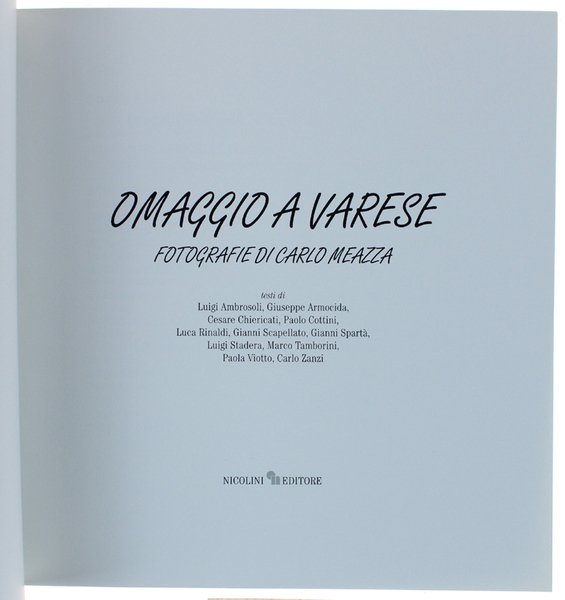 OMAGGIO A VARESE. Fotografie di Carlo Meazza.