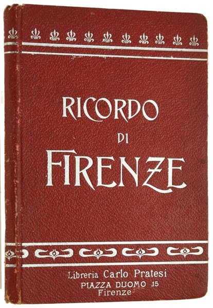 RICORDO DI FIRENZE.