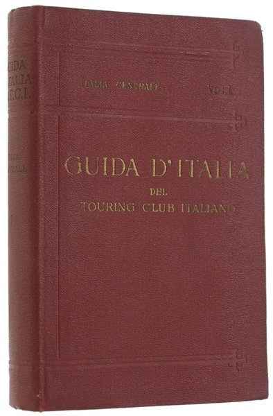 ITALIA CENTRALE. Primo volume.