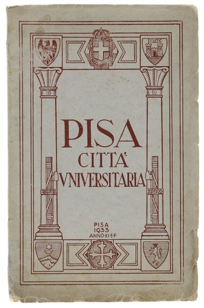 PISA CITTA' UNIVERSITARIA.