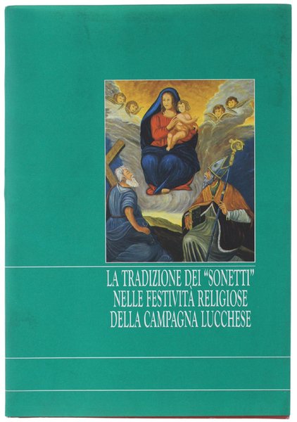 LA TRADIZIONE DEI "SONETTI" NELLE FESTIVITA' RELIGIOSE DELLA CAMPAGNA LUCCHESE.