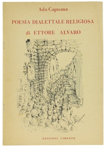 POESIA DIALETTALE RELIGIOSA DI ETTORE ALVARO.