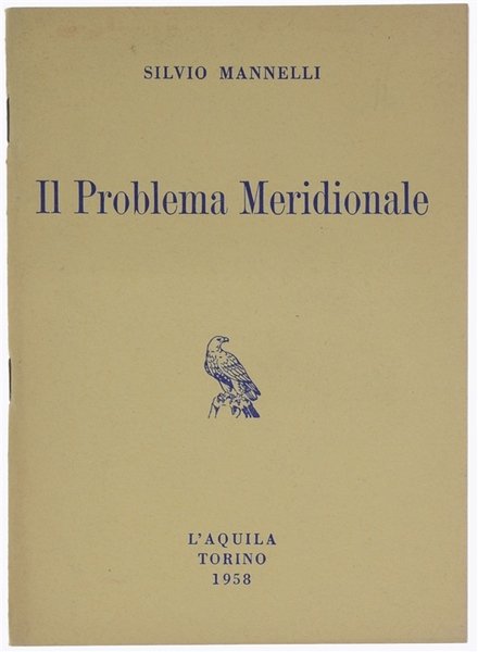 IL PROBLEMA MERIDIONALE.