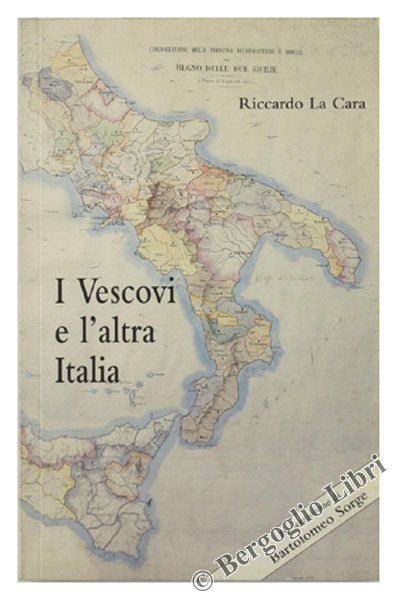 I VESCOVI E L'ALTRA ITALIA.