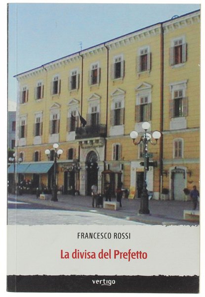 LA DIVISA DEL PREFETTO