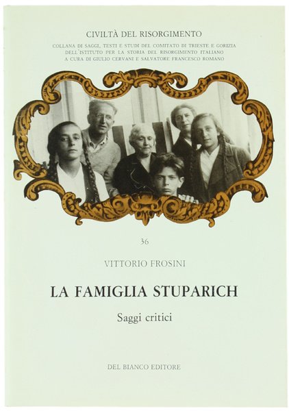 LA FAMIGLIA STUPARICH. Saggi critici.