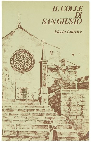 IL COLLE DI SAN GIUSTO.