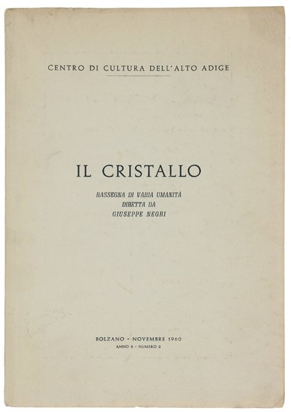 IL CRISTALLO. Rassegna di varia umanità. Anno 2 - N. …