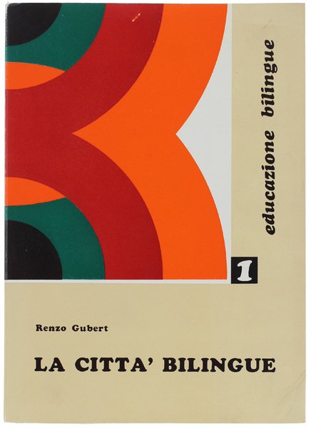 LA CITTA' BILINGUE. Indagine sociologica sulla domanda di bilinguismo degli … | Immagine principale