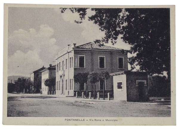 FONTANELLE - Via Roma e Municipio. (provincia Treviso) CARTOLINA del …