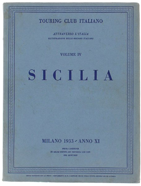 SICILIA - Attraverso l'Italia [prima edizione - ottimo]