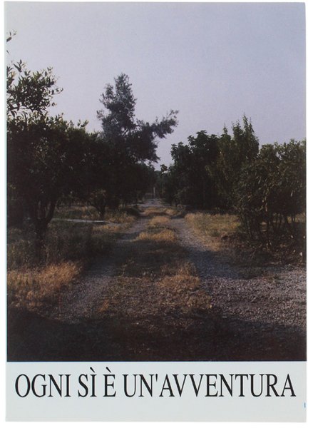 OGNI SI' E' UN'AVVENTURA.