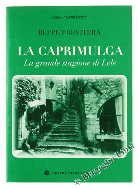 LA CAPRIMULGA. La grande stagione di Lele. | Immagine Gallery 1