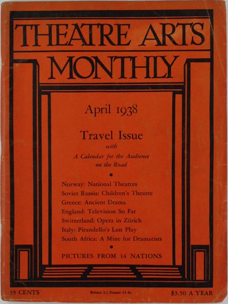 THEATRE ARTS MONTHLY. April 1938.