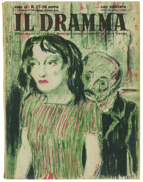 IL DRAMMA. Quindicinale di commedie di grande interesse. Anno 23 …